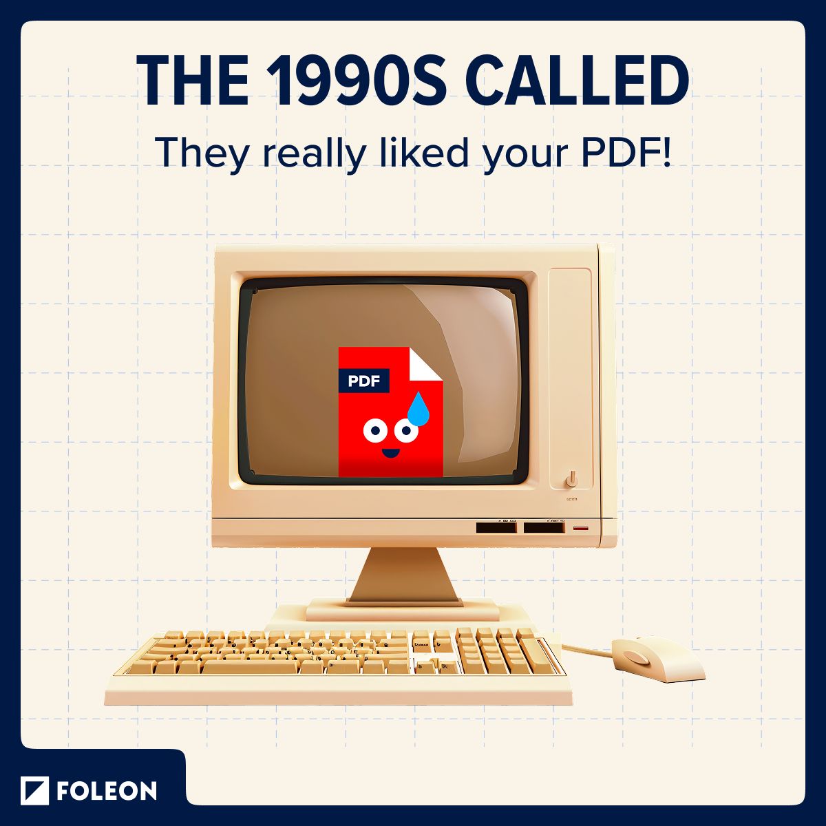 Foleon ad: the 1990s called, they really liked your PDF